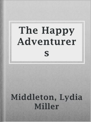 cover image of The Happy Adventurers